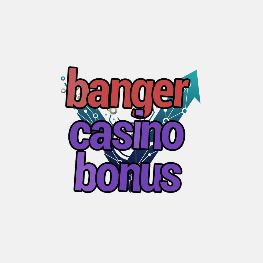 banger casino bonus